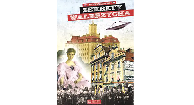 Wałbrzych – tajemnicze miasto