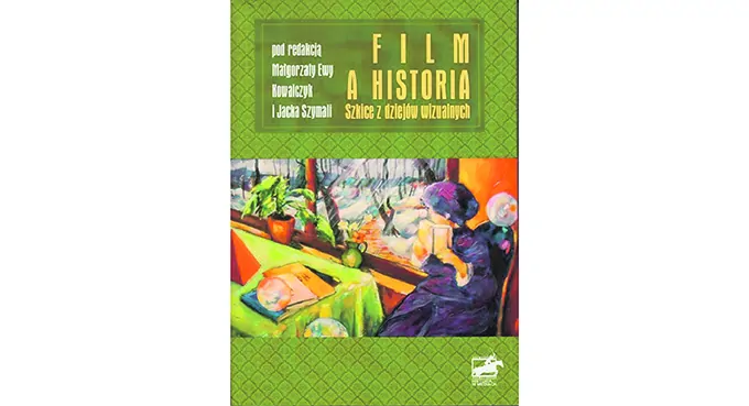 Historia w filmowych lustrach