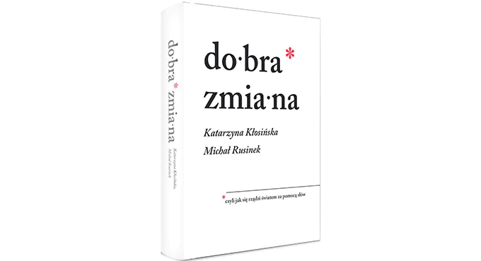 Dobra zmiana od A do Z