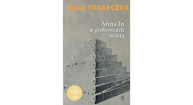 Kwarantanna z Tokarczuk: „Anna In w grobowcach świata”
