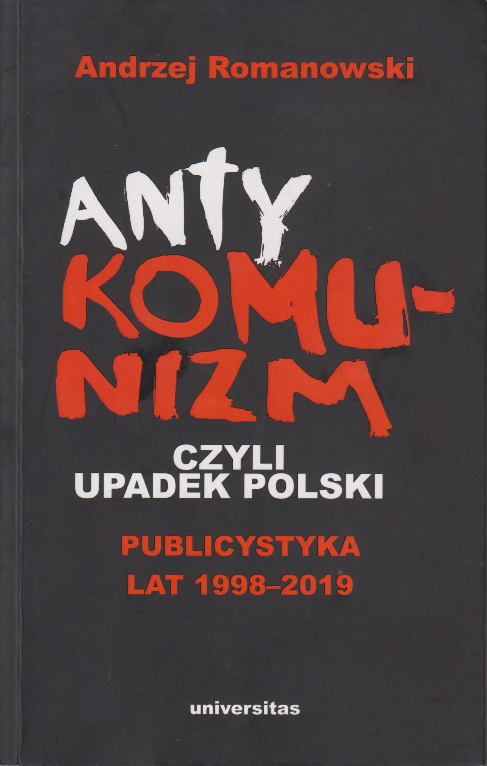 Armagedon postsolidarnościowego mitu i polityki