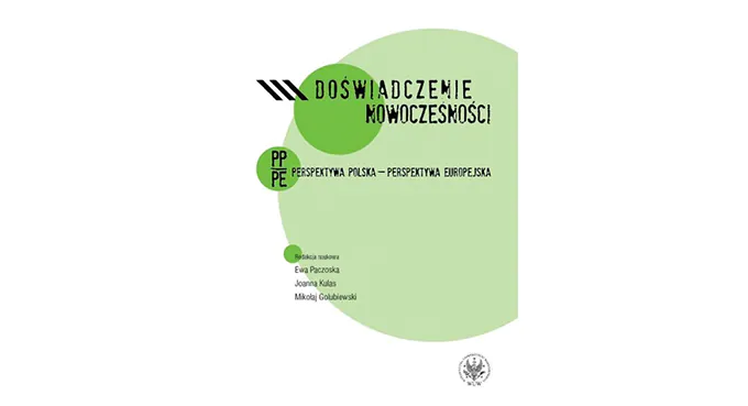 Nowoczesność. O co tu właściwie chodzi?