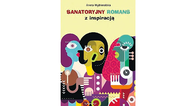 Sanatoryjne życie w konwencji obyczajowej