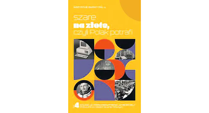 „Szare na złote” czyli „wedle stawu grobla”