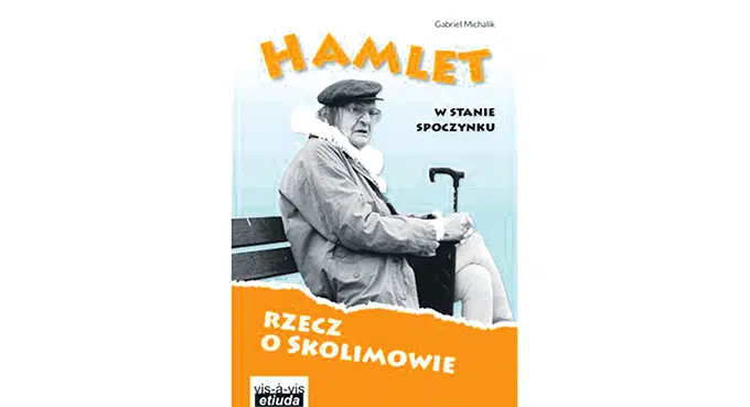 Starość Hamleta i Ofelii