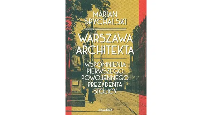 Wspomnienia architekta – polityka