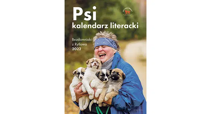 Psi kalendarz 2022 na pomoc psim bezdomniakom