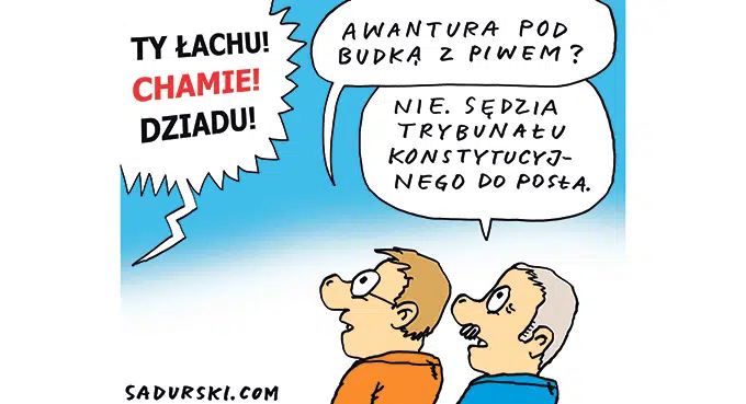 Sadurski na dzień dobry