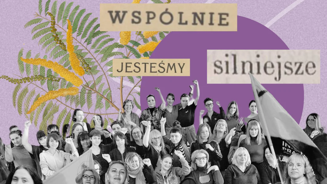 Wspólnie jesteśmy silniejsze – czyli kongres pracownic, lokatorek, związkowczyń, kobiet