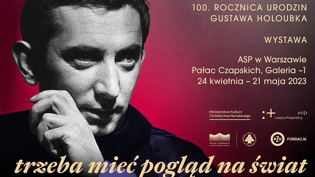 Holoubek. Trzeba mieć pogląd na świat