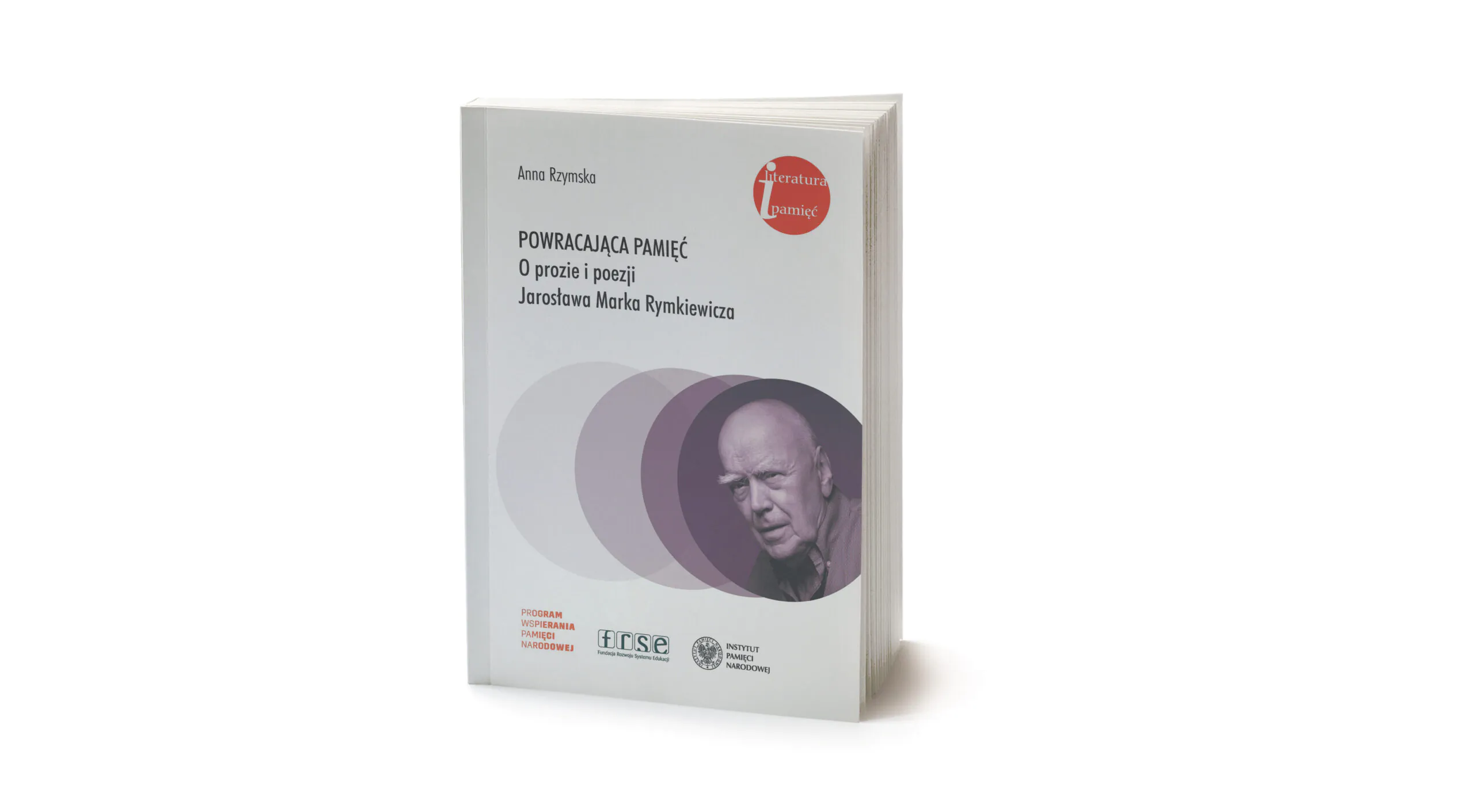 Kultura i pamięć Jarosława Marka Rymkiewicza